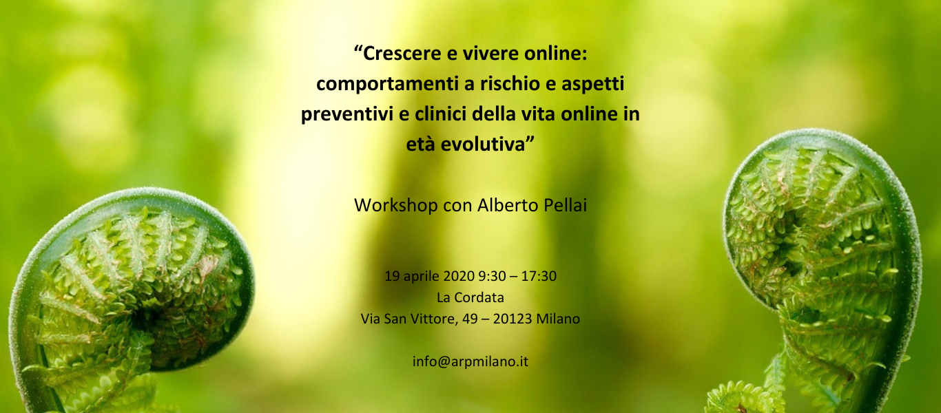 Crescere e vivere online: comportamenti a rischio e aspetti preventivi e clinici della vita online in età evolutiva