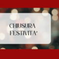 CHIUSURA NATALE