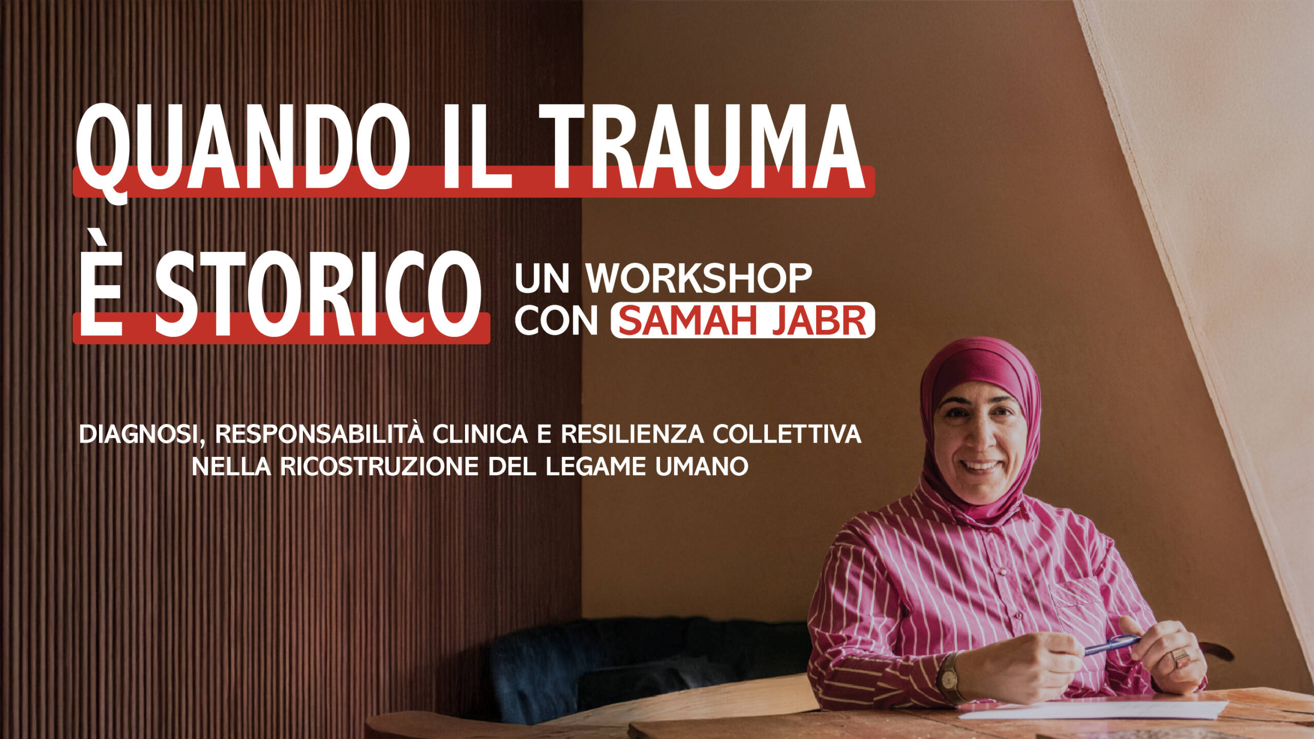 Quando il trauma è storico – Workshop con Samah Jabr