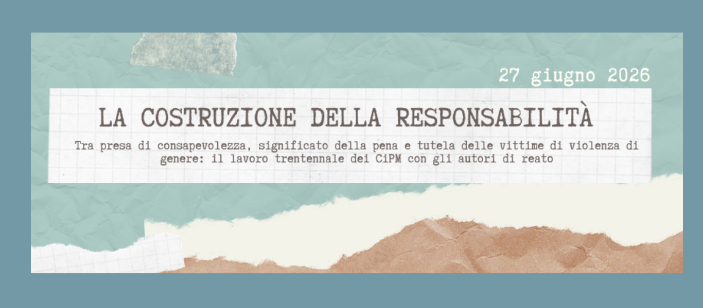 LA COSTRUZIONE DELLA RESPONSABILITÀ